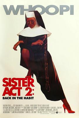 吃瓜猎奇《修女也疯狂2 Sister Act 2: Back in the Habit》免费在线观看