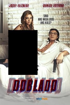 吃瓜爆料《多布拉多 Doblado》免费在线观看