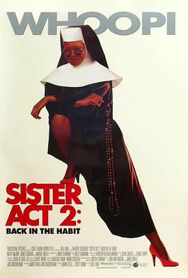 吃瓜爆料《修女也疯狂2 Sister Act 2: Back in the Habit》免费在线观看