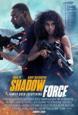 吃瓜猎奇《幽冥部队 Shadow Force》免费在线观看