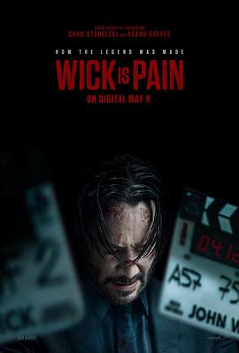 吃瓜猎奇《疾速剧痛 Wick Is Pain》免费在线观看